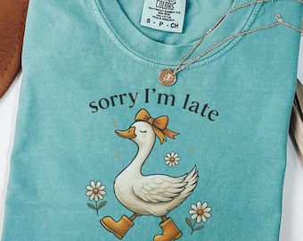 Comfort Colors® Sorry I'm Late His Timing Not Mine Shirt Silly Goose Bible Verse Shirt Christian Mother's Day Gift Humor Faith Gift for Her