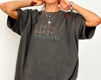 Pray Slay Repeat Shirt Comfort Colors Christian Tee for Women Faith Based Shirt Motivational Jesus Shirt Bible Study Gift Religious Gift