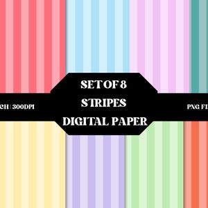 May include: A digital paper set featuring eight different striped patterns in various colors, including red, pink, blue, purple, green, and orange. Each paper is 12x12 inches and 300 DPI. The text on the image reads "SET OF 8 STRIPES DIGITAL PAPER PNG FILES."