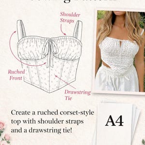 Puede incluir: Imagen de un patrón de costura de bustier fruncido con tirantes y cordón. La ilustración muestra un frente fruncido. Se incluye una foto de la parte superior terminada, junto con una pila de papel A4.