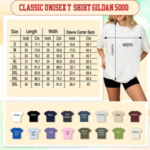 May include: A white Classic Unisex T-Shirt Gildan 5000. The image shows a size chart with measurements in inches and centimeters. The shirt is available in various colors, including white, black, navy, and heather gray. The model is wearing a white t-shirt.