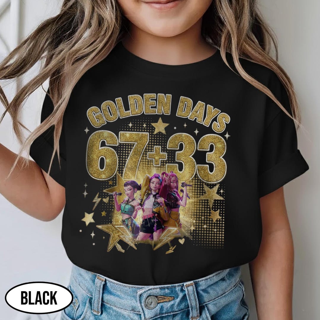 Huntrix 67 33 Golden Days Shirt Huntrix Demon Hunters Shirt 100 