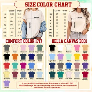May include: A size and color chart for t-shirts, featuring measurements in inches and a wide array of colors. The chart includes Comfort Color 1717 and Bella Canvas 3001 options, with sizes ranging from XS to 4XL.