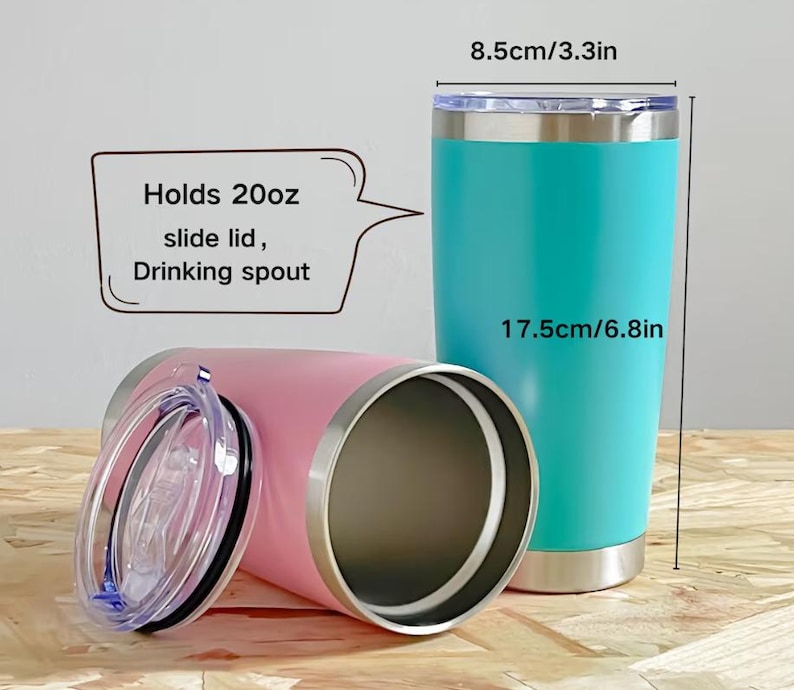 May include: Two insulated tumblers, one teal and one pink, with silver rims and lids. The teal tumbler is upright, measuring 6.8 inches tall and 3.3 inches wide. The pink tumbler is on its side. Both have a slide lid and drinking spout and hold 20 oz.