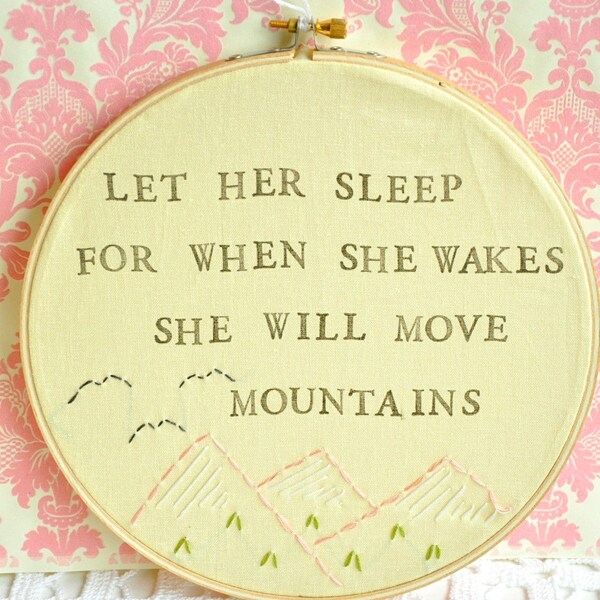 Let Her Sleep, For When She Wakes, She Will Move Mountains - Modern Baby Wall Art