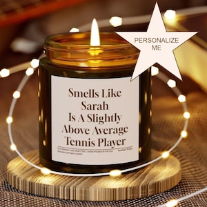Personalized Tennis Person Gift Name Slightly Above Average Tennis Player Present For Sports Fan Athlete Unique Custom Soy Scented Candle