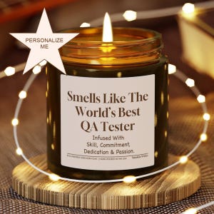 QA Tester Candle Gift | Smells Like the Worlds Best QA Tester | Software Quality Assurance Desk Decor Christmas Holiday Birthday Present
