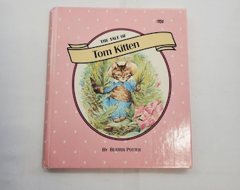 Vintage The Tale Of Tom Kitten by Beatrix Potter - 1993 Children Book Hardcover
