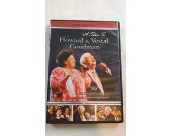 A Tribute To Howard & Vestal Goodman, dvd 2004