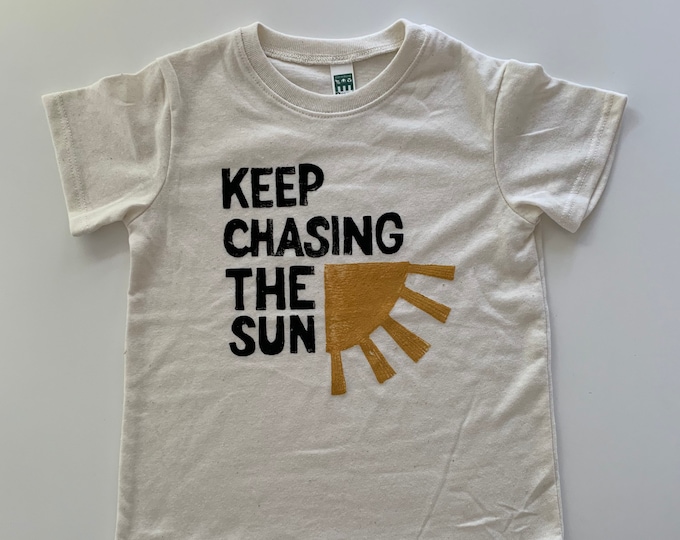 on organic cotton tee made in the USA Keep Chasing the Sun Tee