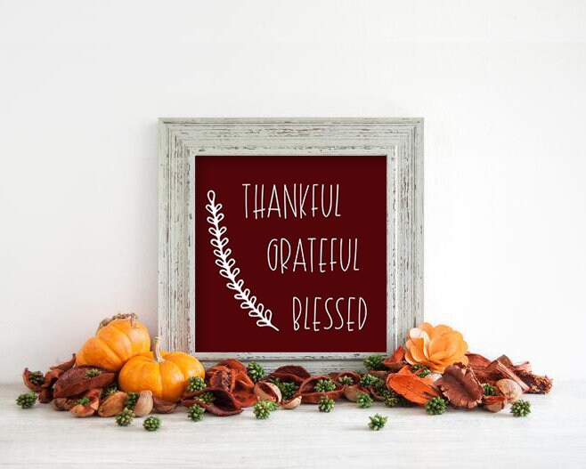 Thankful Grateful Blessed Printable Wall Art Instant Download Seasonal ...