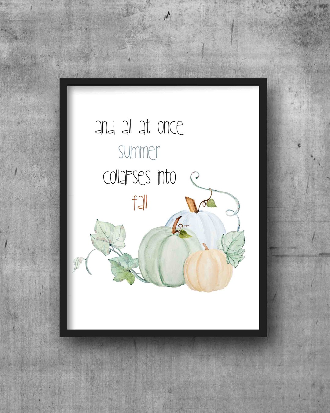 Summer Collapses Into Fall Printable Wall Art Instant Download Seasonal Summer Collapses Into Fall Printable Wall Art Instant Download Seasonal