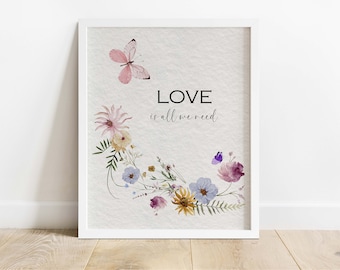 LOVE IS ALL We Need Printable Wall Art | Instant Download | Seasonal Printable | Spring Wall Art | Spring Home Décor | Typography