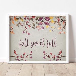 FALL SWEET FALL Printable Wall Art | Autumn | Instant Download | Seasonal Printable | Fall Home Decor | Fall Wall Art