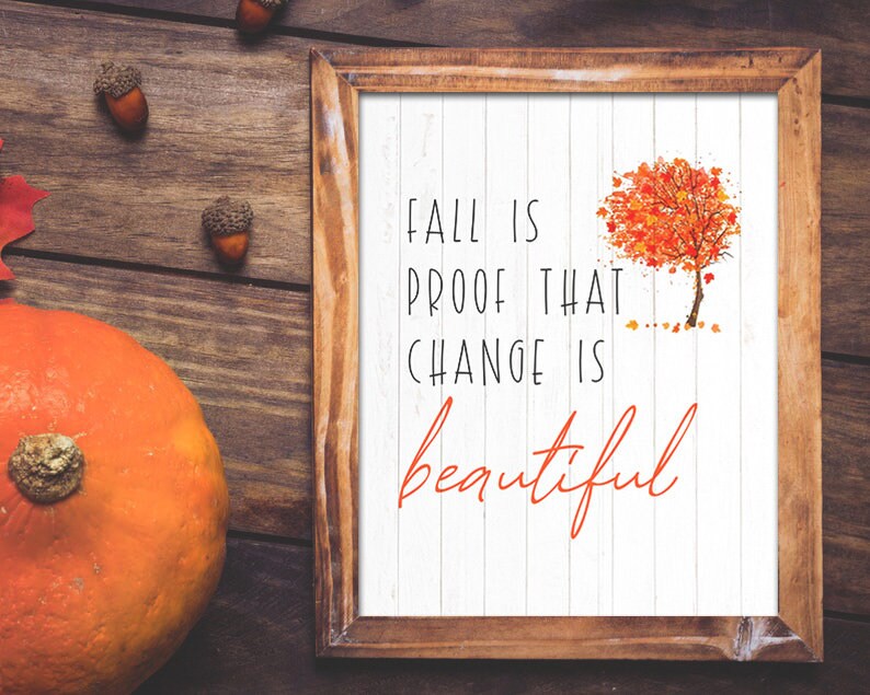 Change is Beautiful Printable Wall Art Instant Download - Etsy
