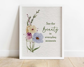 SEE THE BEAUTY Printable Wall Art | Instant Download | Seasonal Printable | Spring Wall Art | Spring Home Décor | Typography