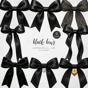 May include: Collection of eight black bows in various styles, including satin and lace. Some bows feature pearl or gold heart charms. The image includes the text "black bows" and "commercial use clipart".