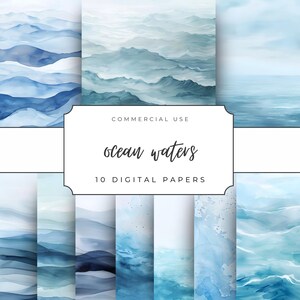 May include: A collection of ten digital papers featuring watercolour illustrations of ocean waters in various shades of blue and white. The central text overlay reads COMMERCIAL USE ocean waters 10 DIGITAL PAPERS in black and white lettering.