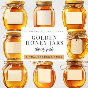 May include: Nine golden honey jars with blank labels and gold lids. Some jars are tied with twine. The image includes the text "GOLDEN HONEY JARS clipart pack" and "9 TRANSPARENT PNGS".