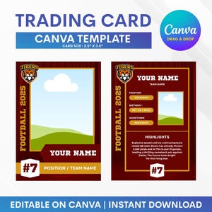 May include: A trading card template with a maroon and gold design. The card features the text "TRADING CARD" and "CANVA TEMPLATE". The card size is 2.5" x 3.5". The template includes space for a photo, name, position, and highlights. The text "FOOTBALL 2025" is also visible.
