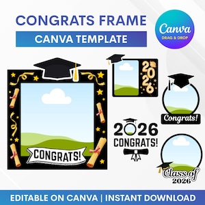 May include: A graduation-themed Canva template with the text "CONGRATS FRAME" and "CANVA TEMPLATE". The image includes a large black frame with a graduation cap, scrolls, and stars, along with other graduation-themed graphics. The text "EDITABLE ON CANVA | INSTANT DOWNLOAD" is also present.