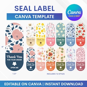 May include: Seal label Canva template with 12 floral styles. Each label is 4 inches by 1.5 inches and features the text "Thank You For Your Order" and "Open Me". The labels have various floral designs and are editable on Canva.