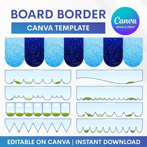 May include: A digital Canva template for board borders featuring a top row of blue glitter scalloped shapes and several rows of light blue outline borders with various scalloped, wavy, and triangular edges, including text reading BOARD BORDER.