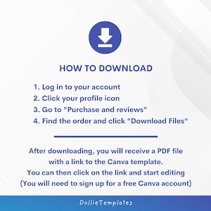 May include: A white and blue graphic with instructions on how to download a file. The text includes steps to log in, find the order, and download files. A blue arrow icon is at the top, and the text "HOW TO DOWNLOAD" is in bold. The bottom of the graphic says "DollieTemplates".