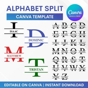 May include: A digital alphabet split Canva template featuring letters A through Z with a horizontal line for custom text. Examples include the names Isaac, Dominic, Matthew, and Tristan in black, blue, red, and green colors respectively.