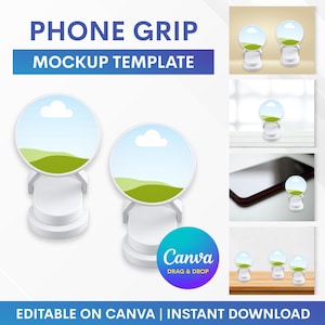 May include: A mockup template for phone grips. The design features two white phone grips with a round, sky-themed design. The text "PHONE GRIP MOCKUP TEMPLATE" is at the top. The Canva logo is visible. Text at the bottom reads "EDITABLE ON CANVA | INSTANT DOWNLOAD".