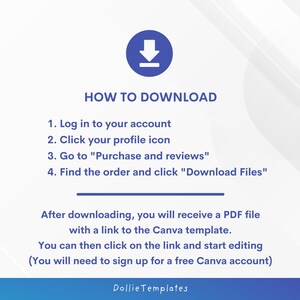 May include: A white and blue graphic with instructions on how to download a file. The text includes steps to log in, find the order, and download files. A blue arrow icon is at the top, and the text "HOW TO DOWNLOAD" is in bold. The bottom of the graphic says "DollieTemplates".