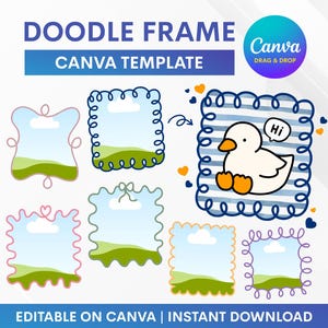 May include: A digital design showcasing doodle frames with a cartoon duck illustration. The frames are in various shapes and colours, with green grass and blue sky backgrounds. Text includes "DOODLE FRAME CANVA TEMPLATE" and "EDITABLE ON CANVA | INSTANT DOWNLOAD".