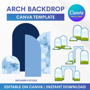 May include: An arch backdrop Canva template featuring five distinct styles. The design includes solid dark blue and light blue arches, along with arches decorated with light blue floral patterns and landscape scenes with green hills and white clouds.