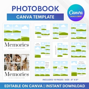 May include: A digital photobook Canva template featuring 10 pages measuring 8 inches by 8 inches. The layout includes various photo placeholders with green hills and blue sky graphics, plus text elements like Memories, Little Moments, and This Is Us.