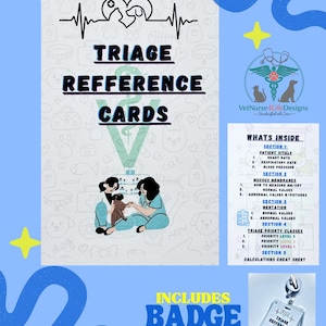 Può includere: Un set di schede di riferimento per il triage veterinario con un badge reel. Le schede presentano illustrazioni di animali domestici e informazioni mediche. Il design include il testo "TRIAGE REFERENCE CARDS" e "VetNurse4Life Designs".