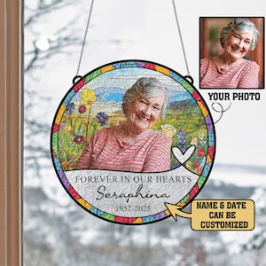 Personalized Forever In Our Hearts Glass Suncatcher, Portrait Photo, Name, Years, Keepsake Gift for Your Loved Ones, In Loving Memories