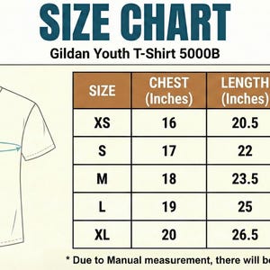 May include: Size chart for Gildan Youth T-Shirt 5000B, with chest and length measurements in inches. Sizes range from XS to XL, with corresponding numerical sizes. The chart includes a diagram of a t-shirt with chest and length indicators.