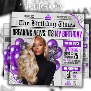 May include: A magazine cover design with the text "The Birthday Times" and "Breaking News: It's My Birthday." Features a woman with blonde hair, purple balloons, and the text "Warning Laura is turning 25."