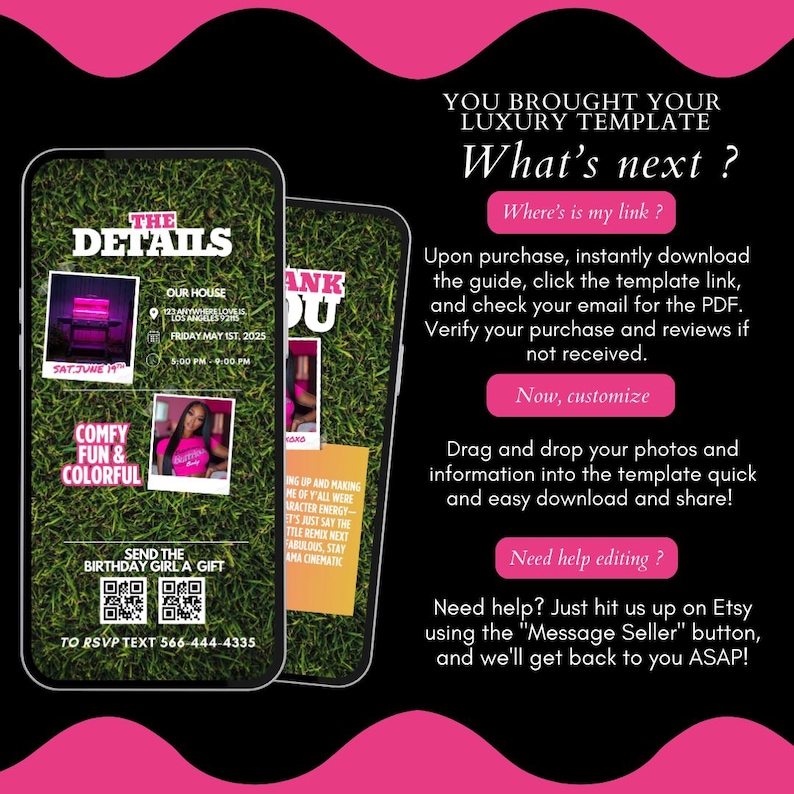 May include: A digital template displayed on two smartphones, featuring a birthday party theme. The screens show event details, photos, and a QR code for gifting. Text includes "The Details," "Comfy Fun & Colorful," and instructions for customization.