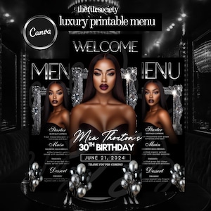 May include: A black and white printable menu design for a 30th birthday celebration. The design features a central image of a woman, menu details, and the text "Mia Thornton's 30th Birthday, June 21, 2024". The design includes the text "Welcome" and "Menu".