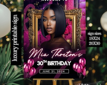 May include: A printable sign for a 30th birthday celebration. The sign features a portrait of a woman in a gold frame, with the text "Welcome To Mia Thorton's 30th Birthday, June 21, 2024." Sign sizes are 18x24 and 20x30 inches.