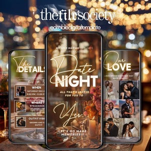 May include: Three smartphone screens displaying a date night theme. The center screen reads "Date Night" with text "All that's left is for you to Yes, Let's go make memories!" The other screens show details and photos.
