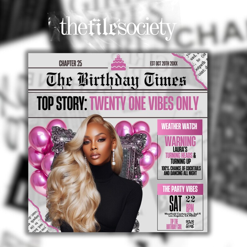 May include: A promotional graphic for "The Birthday Times" featuring a woman with blonde hair, pearl earrings, and a black turtleneck. The graphic includes text: "TOP STORY: TWENTY ONE VIBES ONLY," "WARNING: LAURA'S TURNING HEADS & TURNING UP," and party details.