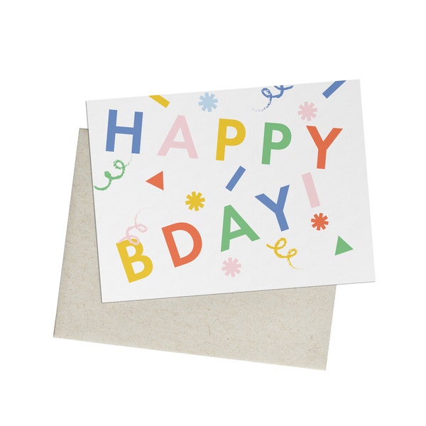 Happy Bday! Birthday Greeting Card