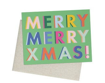 Merry Merry Xmas! Greeting Card