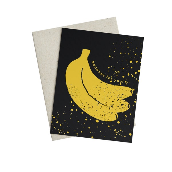 Bananas for you Card