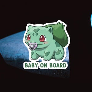BULBASAUR BABY On BOARD Sticker - Car Decal, Cute Vinyl, Anime Fan Gift, Weatherproof, New Parent, Car Window, Baby Shower, Cute Design