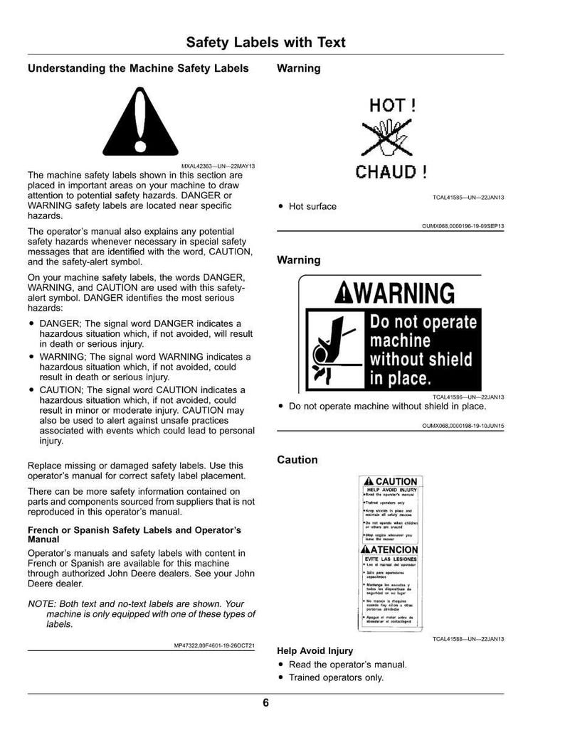 May include: A manual page featuring safety labels with text. The labels warn about hot surfaces and operating machinery without a shield. The text explains the meaning of DANGER, WARNING, and CAUTION.