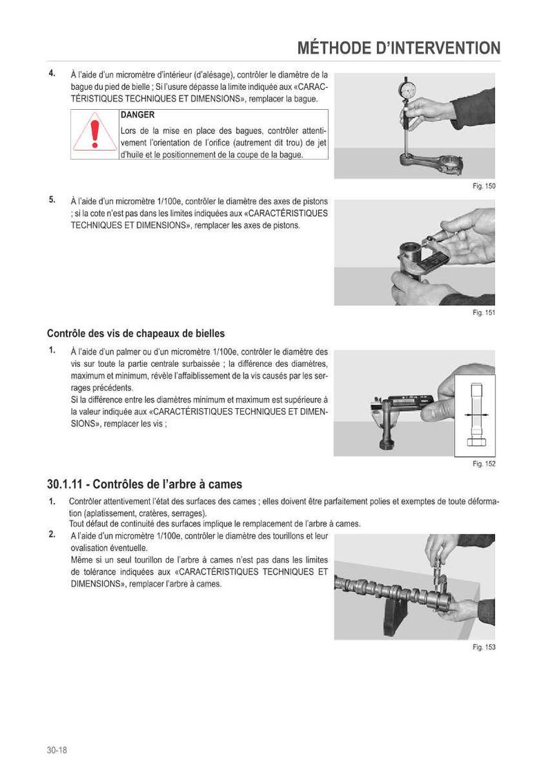 May include: Technical diagrams and instructions for engine maintenance. The image shows various tools and procedures for measuring and inspecting engine components, including pistons, camshafts, and connecting rods. Text in French provides detailed steps.