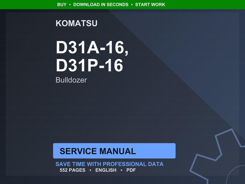 Pu&ograve; includere: Manuale di servizio digitale per bulldozer Komatsu D31A-16 e D31P-16. La copertina &egrave; blu scuro con testo bianco, inclusi i numeri di modello e la parola "Bulldozer". Il manuale &egrave; di 552 pagine ed &egrave; in inglese.